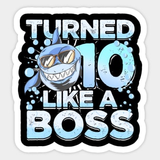 10Th Birthday Shark Boy 10 Years Like A Boss Shark Sticker